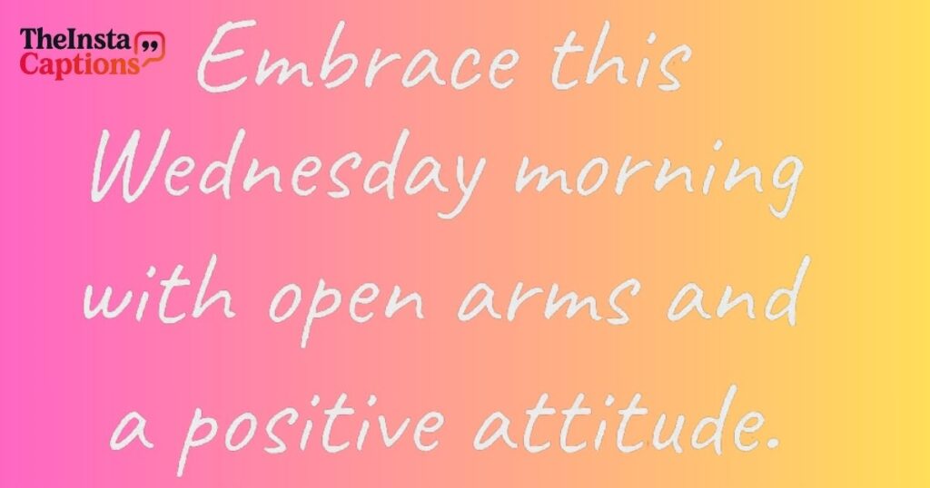 Motivational Good Morning Wednesday Quotes 
