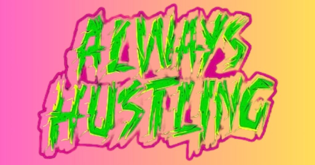 Short Hustle Quotes