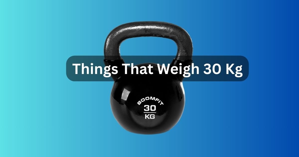 30 Kg