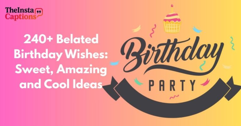 Belated Birthday Wishes