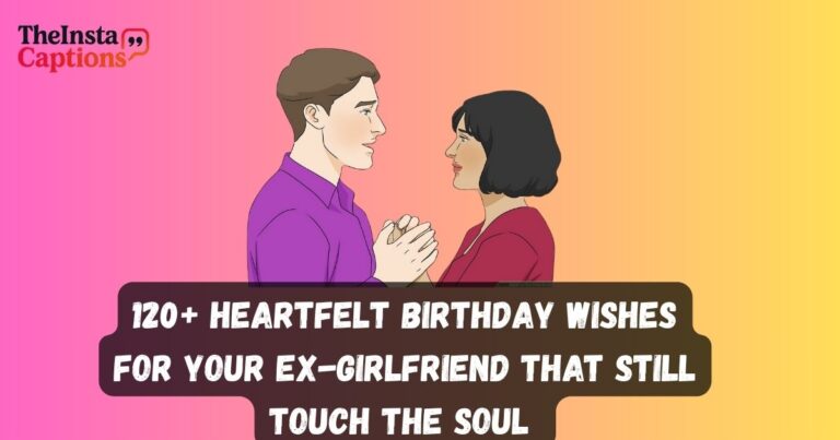 Birthday Wishes for Your Ex-Girlfriend