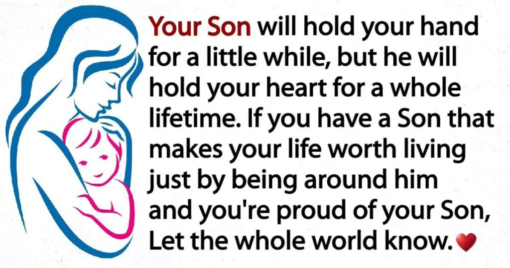 Unconditional Love Mother And Son Quotes