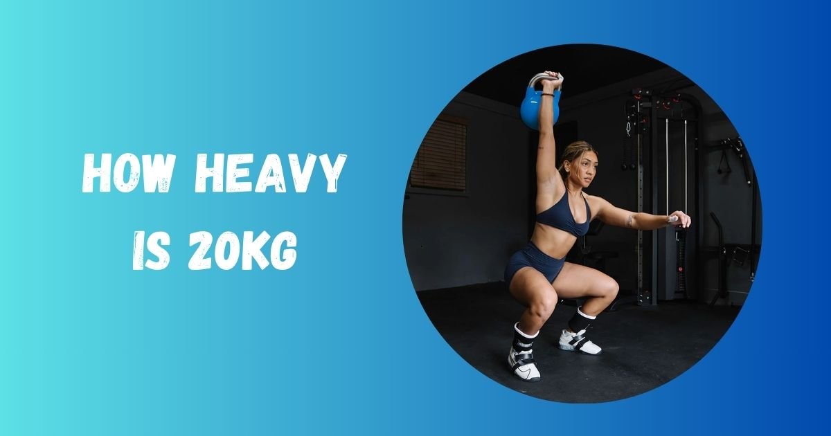 20Kg