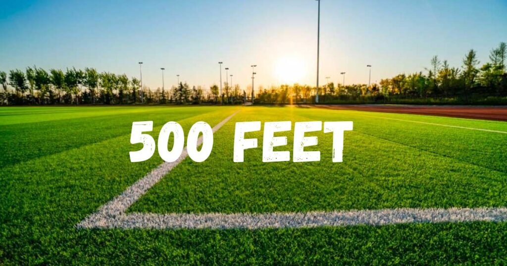 500 Feet