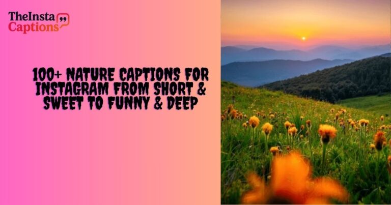 nature captions for instagram