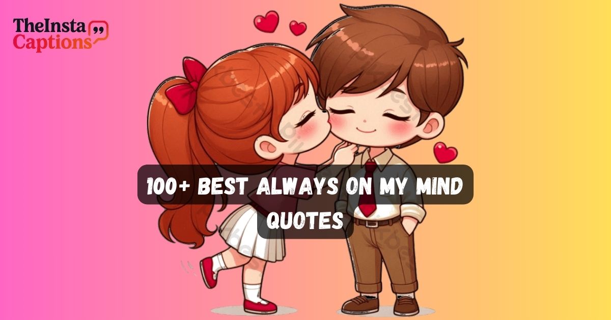 Always on My Mind Quotes
