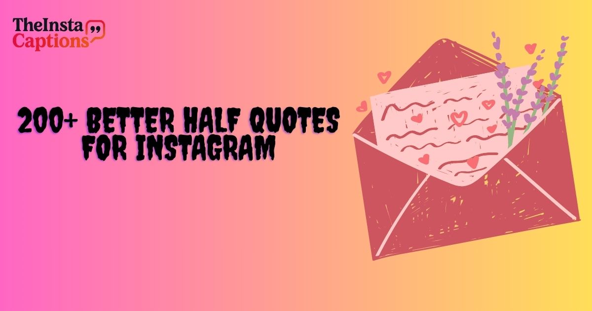Better Half Quotes